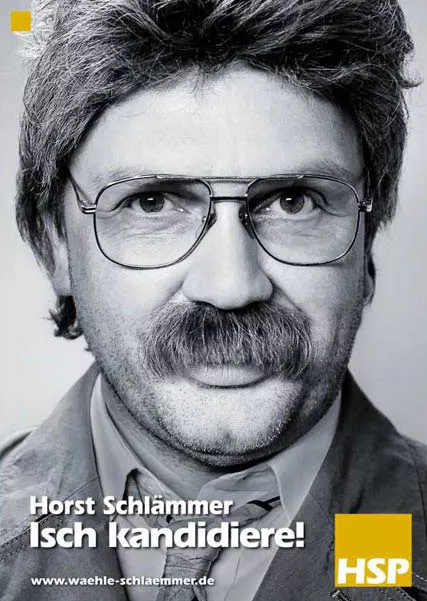 2009: Ein Plakat zum Film: Horst Schlämmer – Isch kandidiere! ist eine deutsche Filmkomödie. 
